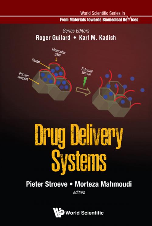 Cover of the book Drug Delivery Systems by Pieter Stroeve, Morteza Mahmoudi, World Scientific Publishing Company