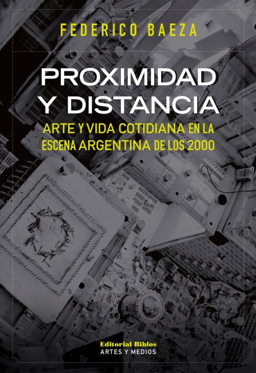 Cover of the book Proximidad y distancia by Federico Baeza, Editorial Biblos