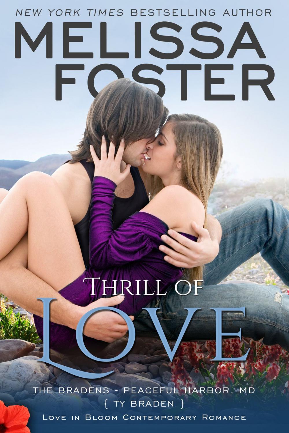 Big bigCover of Thrill of Love (Bradens at Peaceful Harbor)