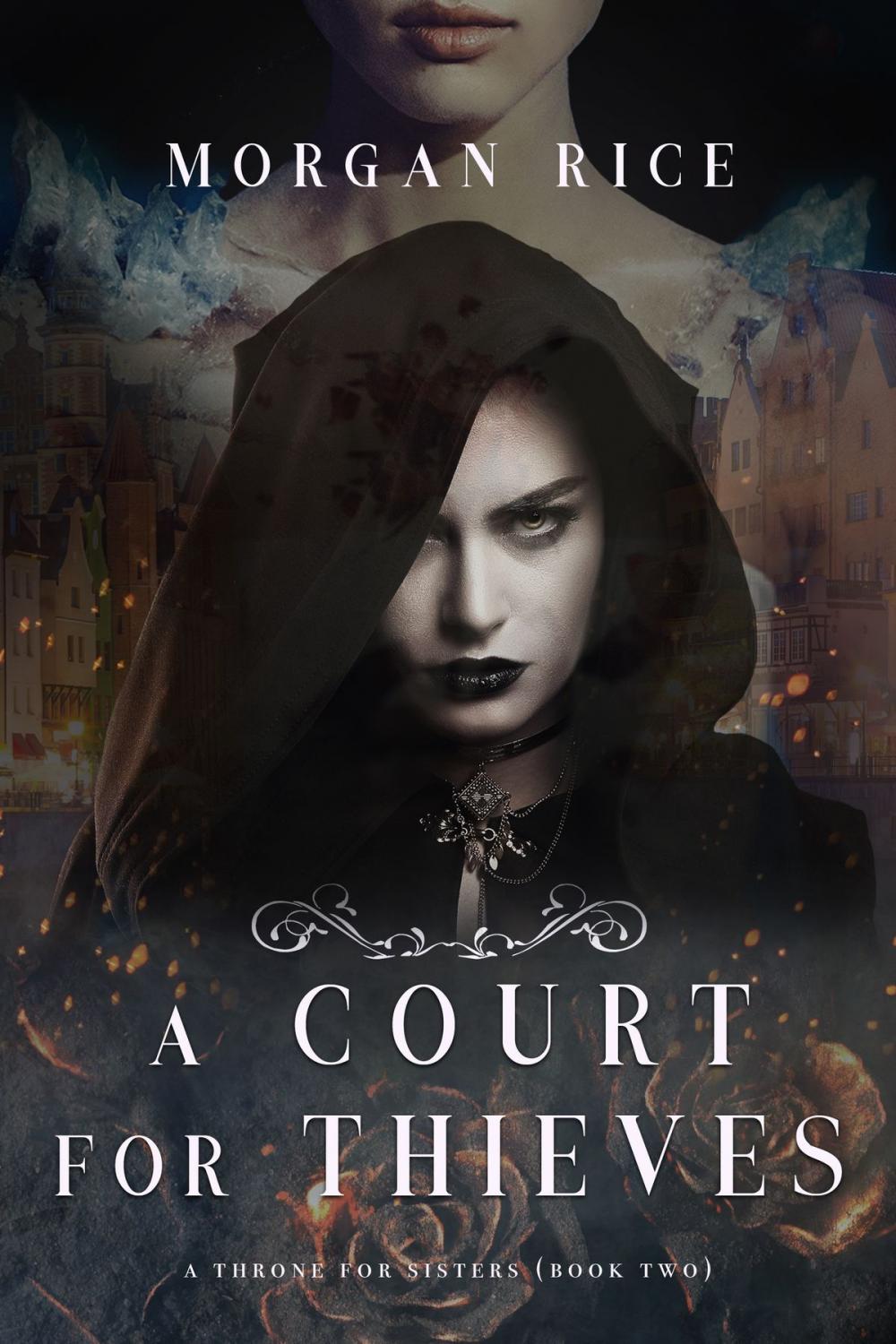Big bigCover of A Court for Thieves (A Throne for Sisters—Book Two)