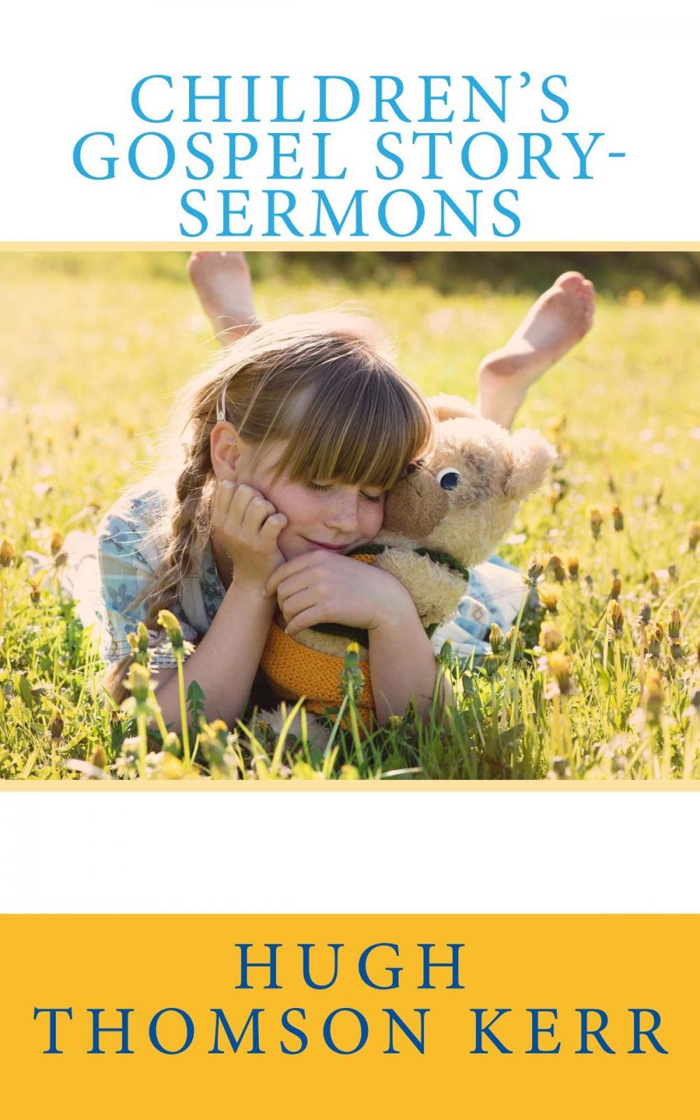 Big bigCover of Children's Gospel Story-Sermons