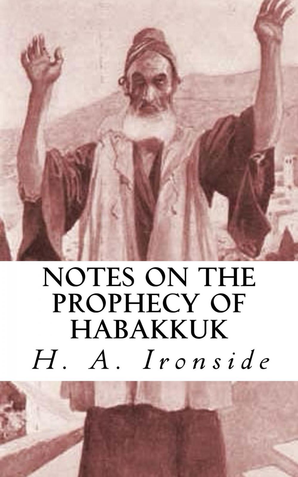 Big bigCover of Notes on the Prophecy of Habakkuk
