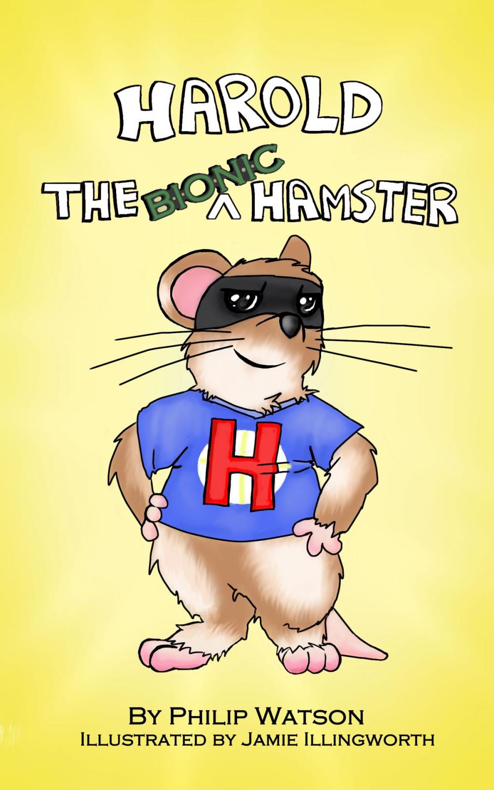 Big bigCover of Harold the Bionic Hamster