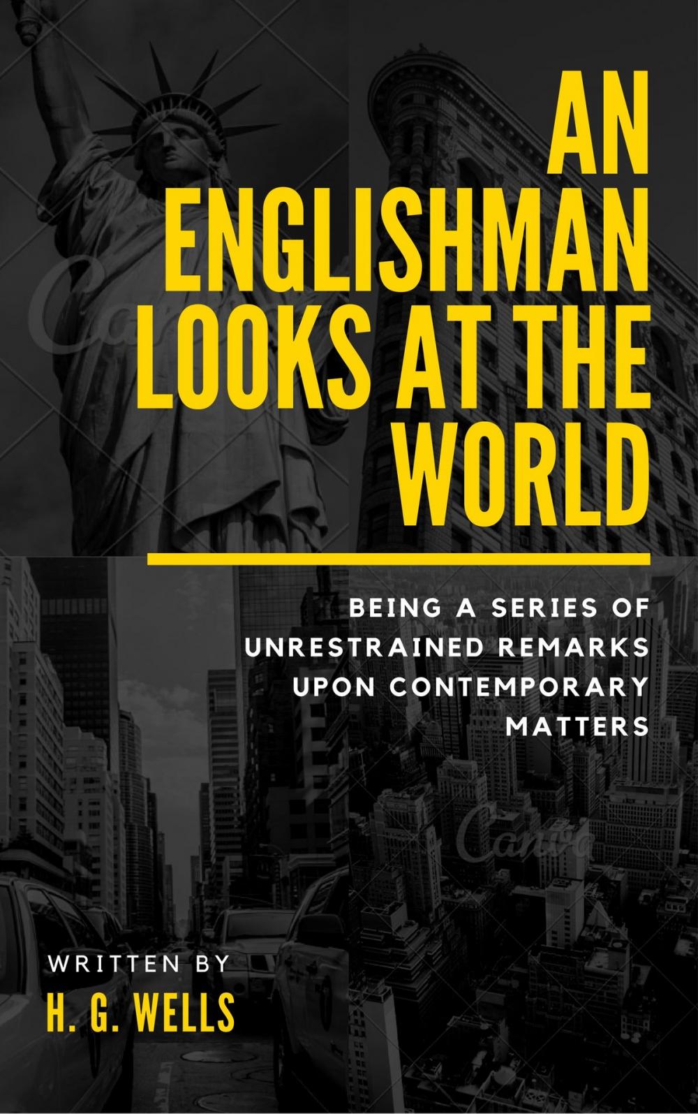 Big bigCover of An Englishman Looks at the World (Annotated)