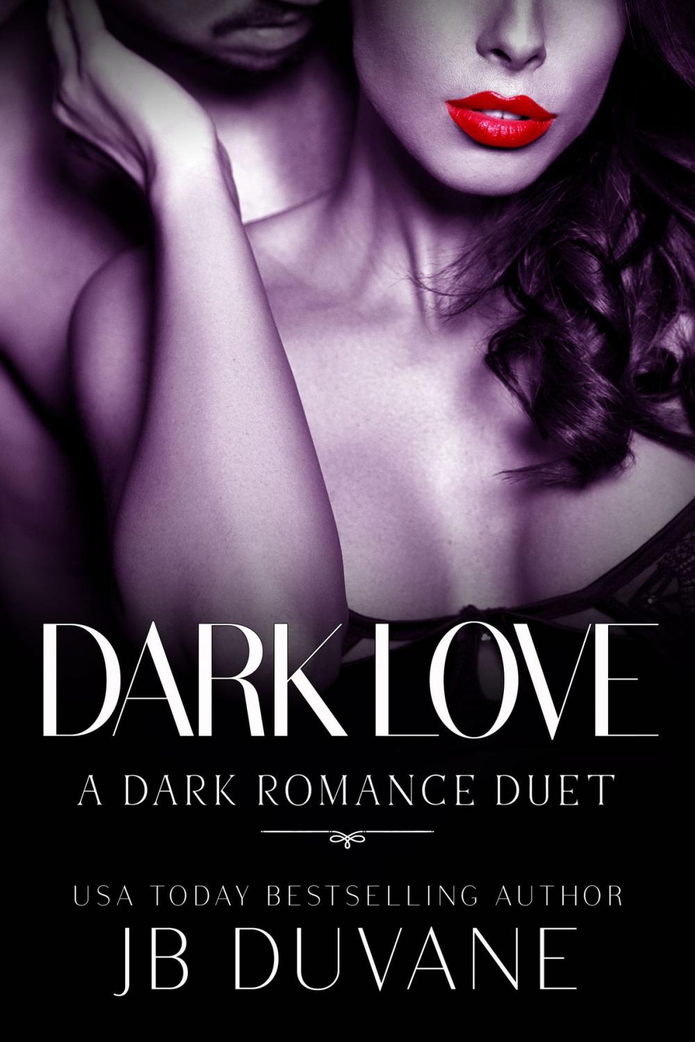 Big bigCover of Dark Love: A Dark Romance Duet