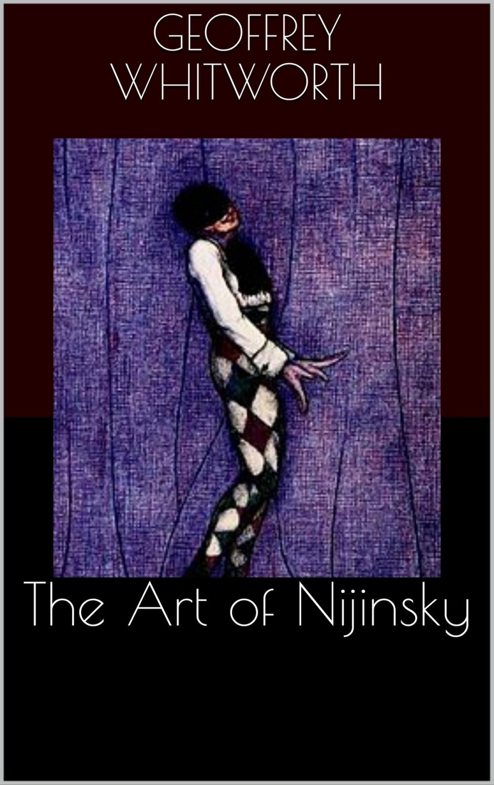 Big bigCover of The Art of Nijinsky