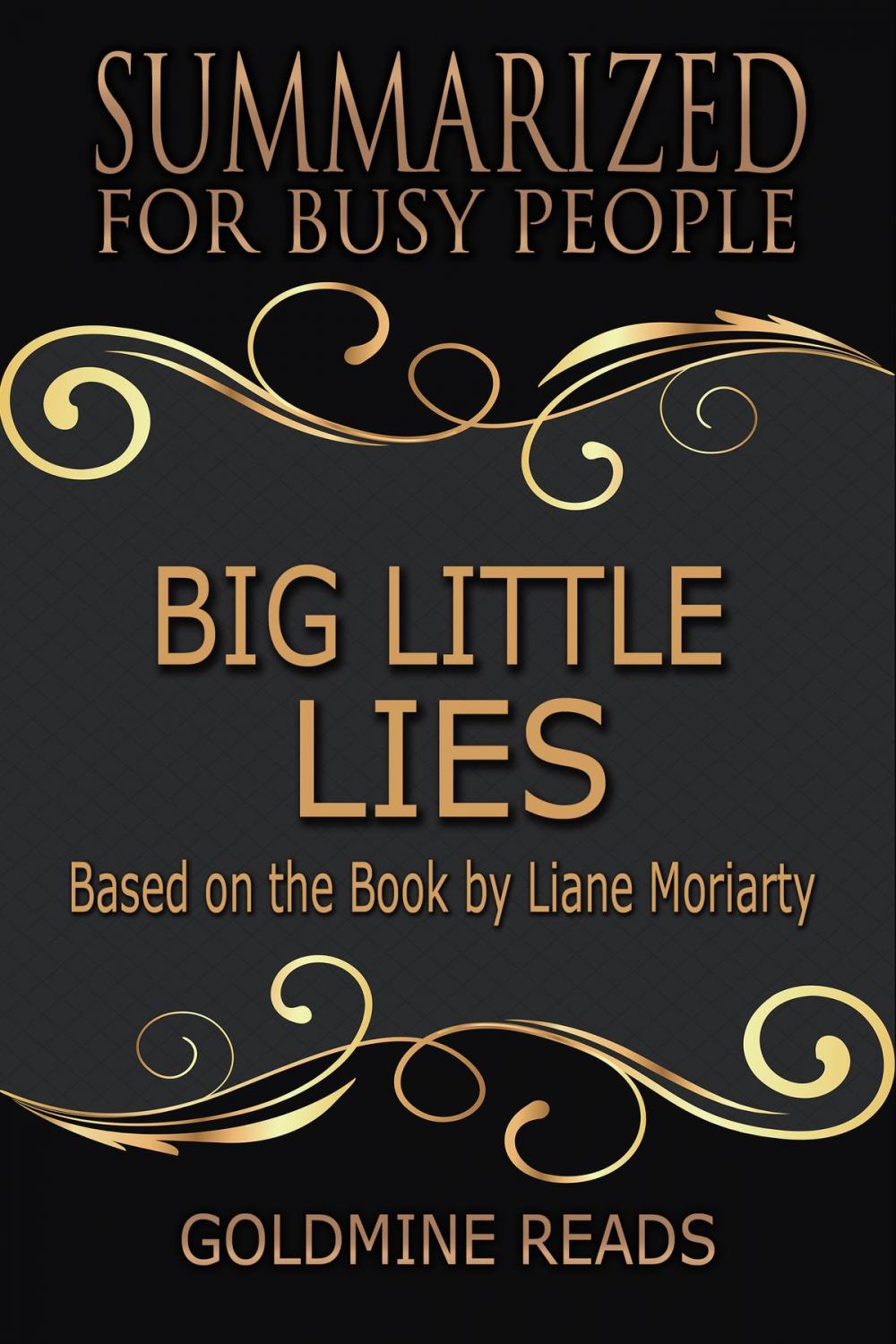 Big bigCover of Summary: Big Little Lies- Summarized for Busy People