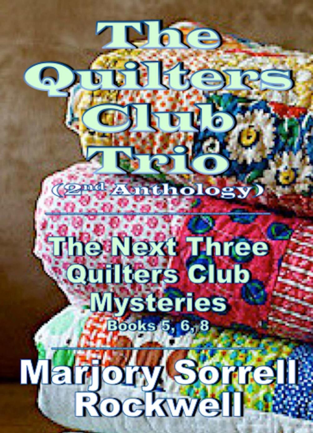 Big bigCover of The Quiltes Club Trio