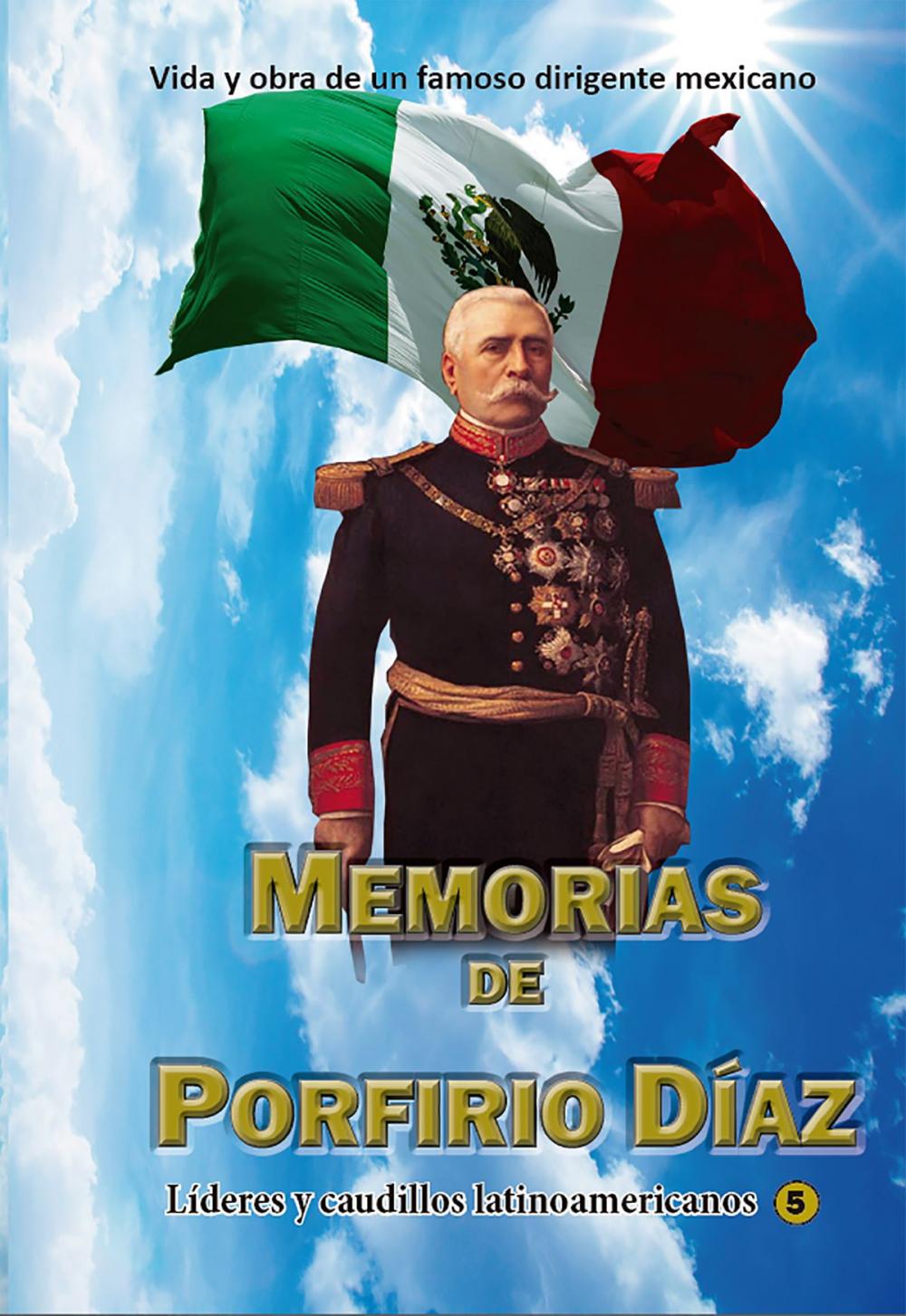 Big bigCover of Memorias de Porfirio Díaz