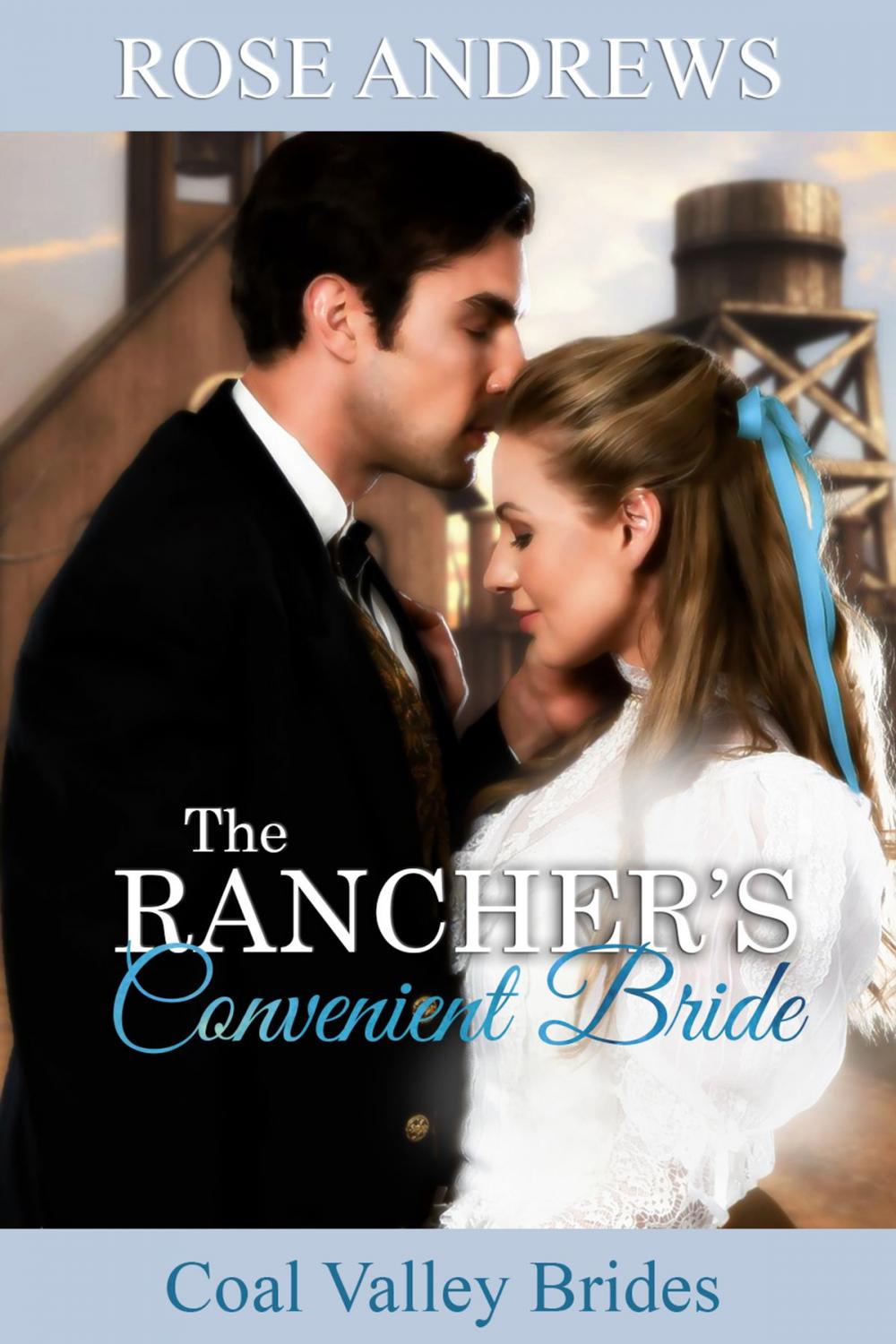 Big bigCover of The Rancher's Convenient Bride