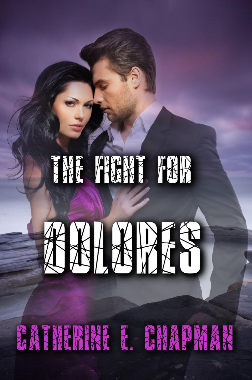 Big bigCover of The Fight for Dolores