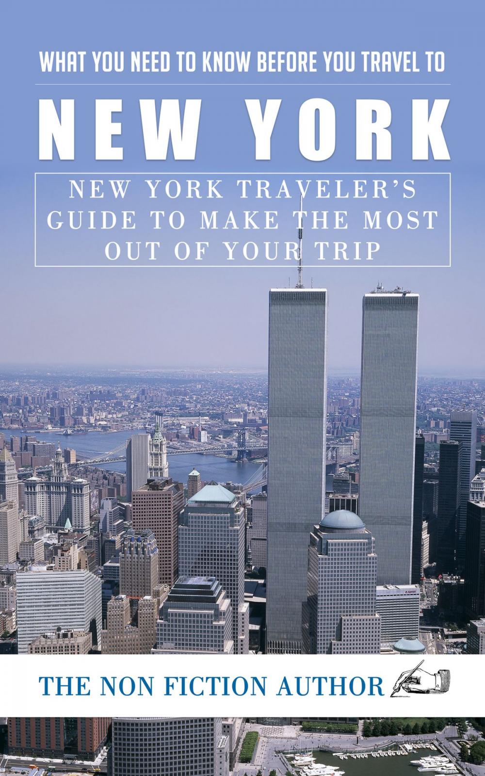 Big bigCover of What You Need to Know Before You Travel to New York