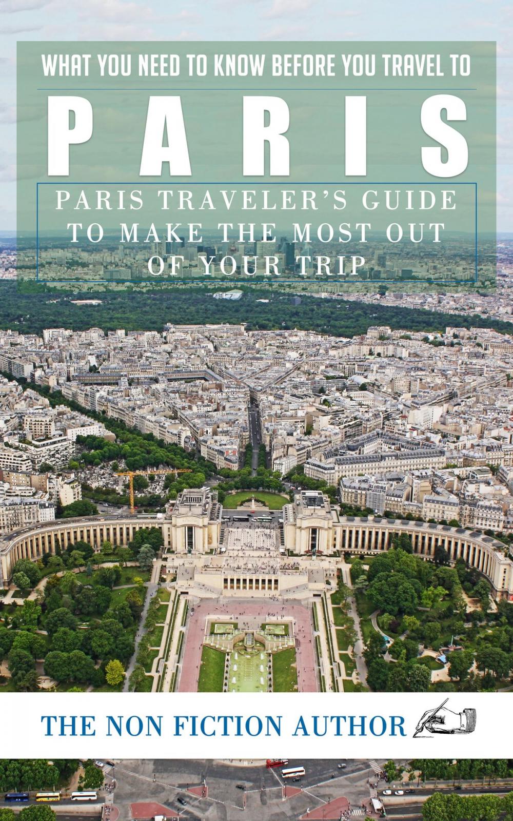 Big bigCover of What You Need to Know Before You Travel to Paris