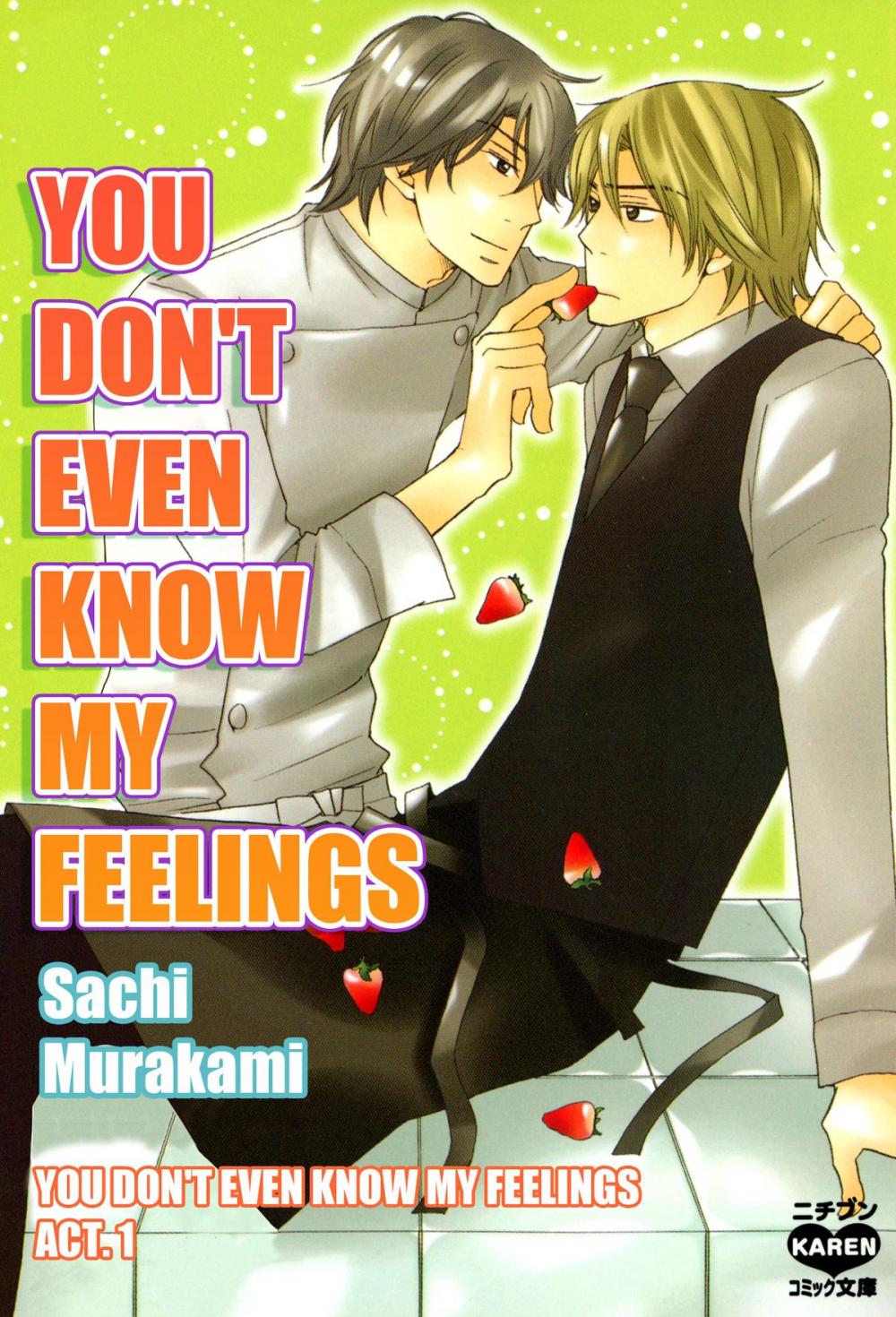 Big bigCover of You Don't Even Know My Feelings (Yaoi Manga)