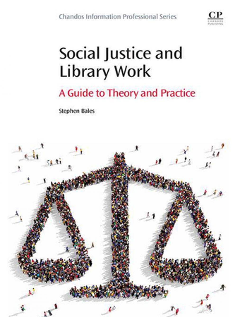 Big bigCover of Social Justice and Library Work