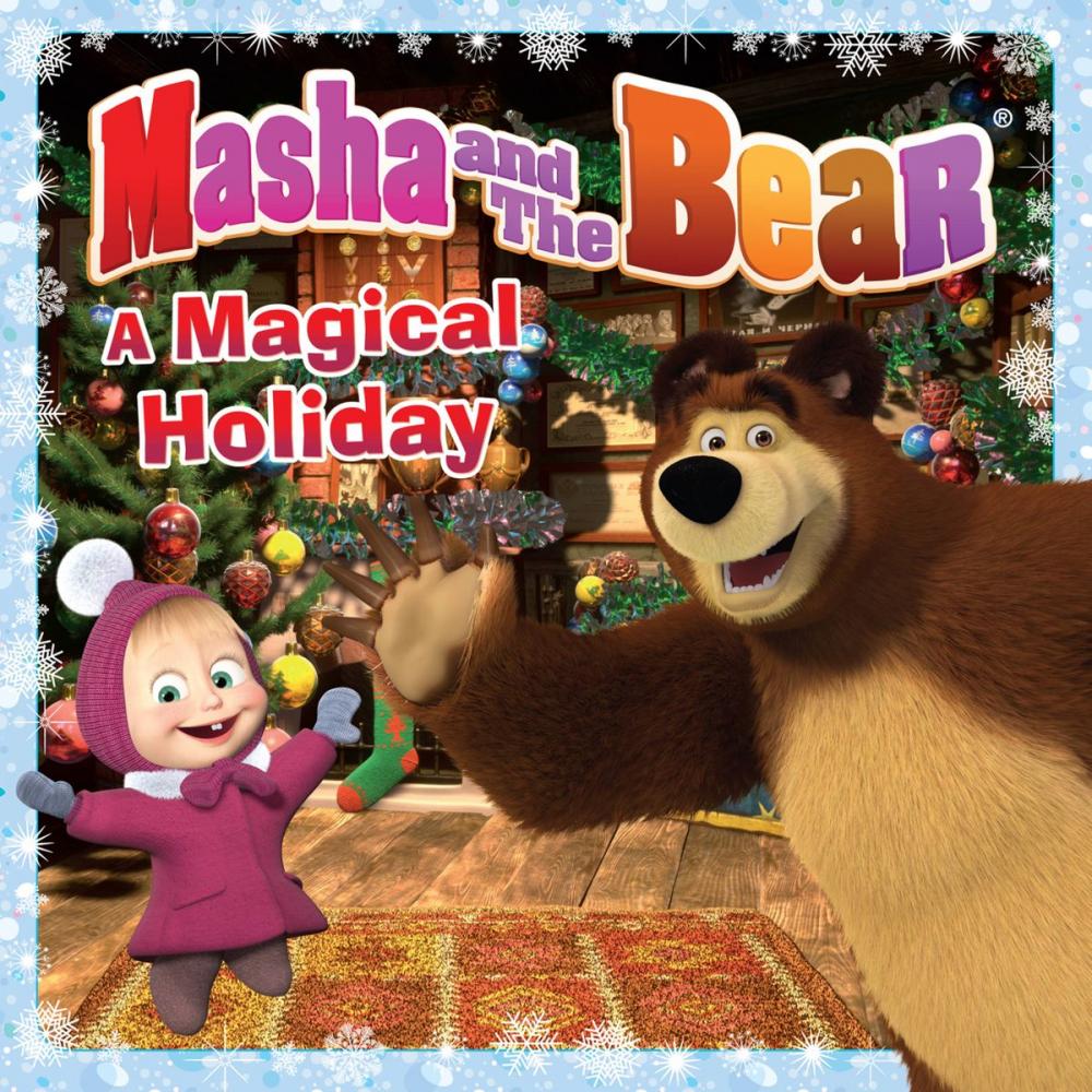 Big bigCover of Masha and the Bear: A Magical Holiday
