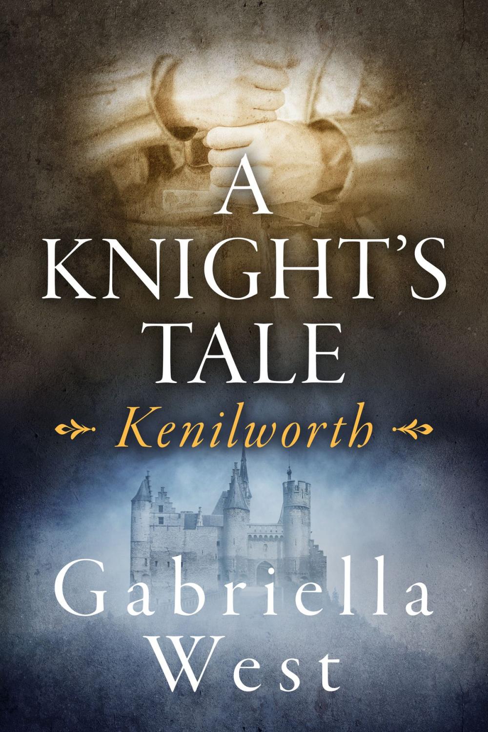 Big bigCover of A Knight's Tale: Kenilworth