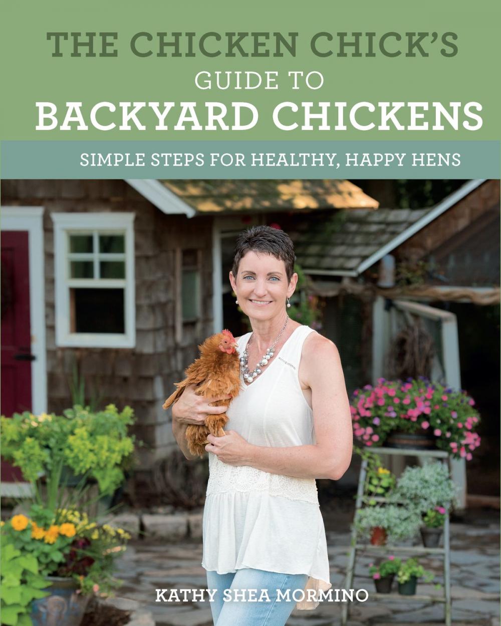 Big bigCover of The Chicken Chick's Guide to Backyard Chickens