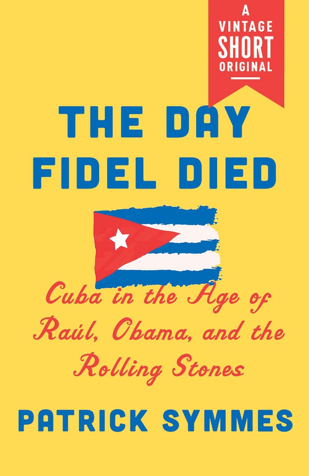 Big bigCover of The Day Fidel Died