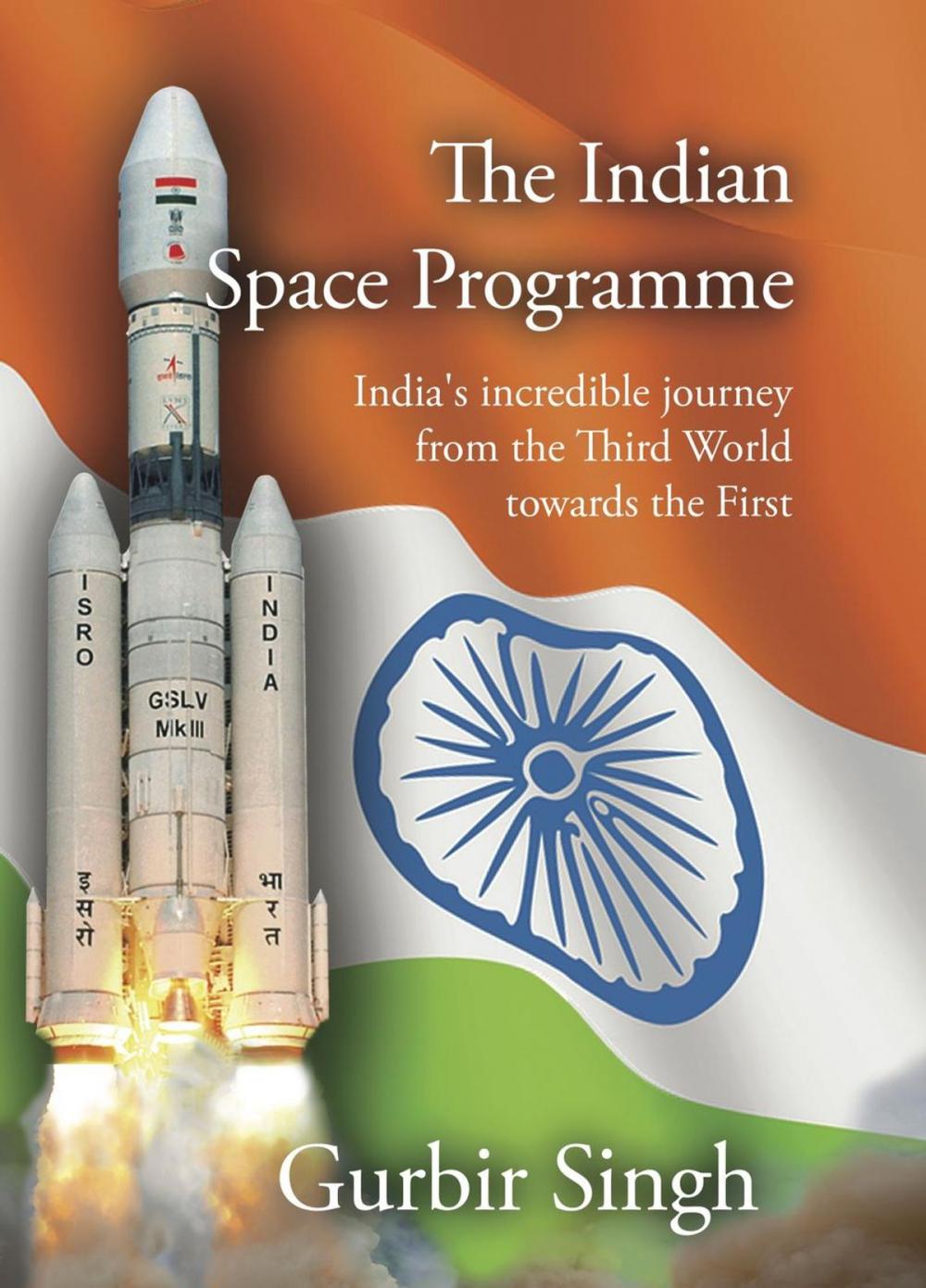 Big bigCover of The Indian Space Programme