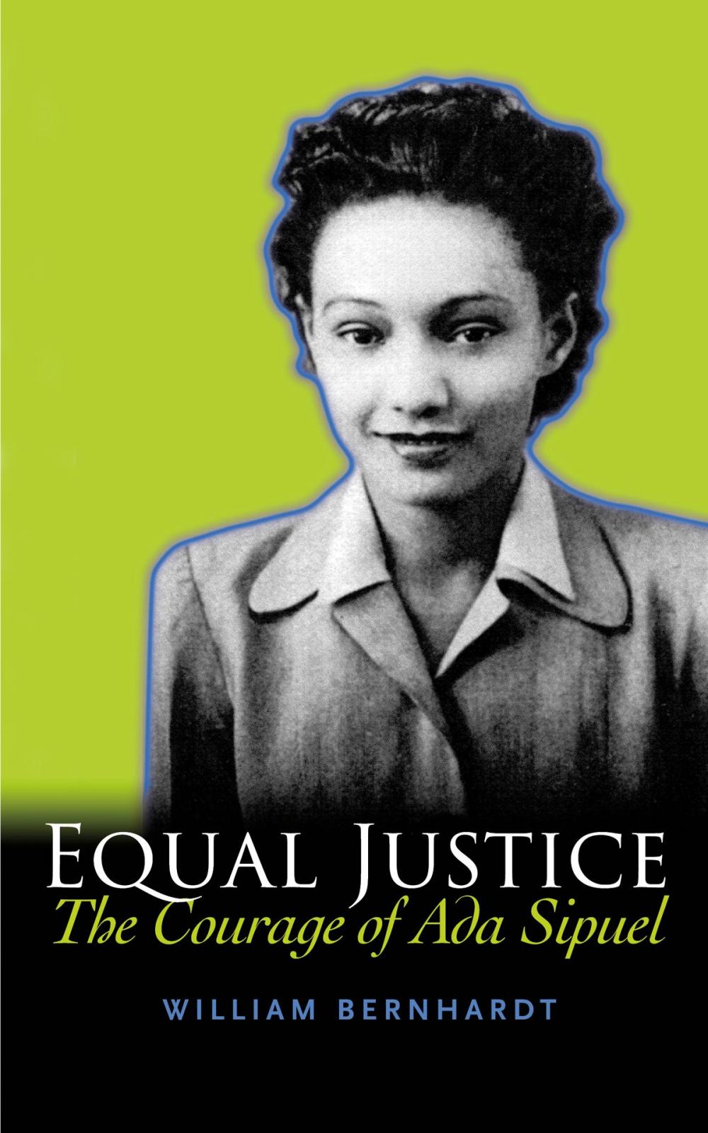 Big bigCover of Equal Justice: The Courage of Ada Sipuel