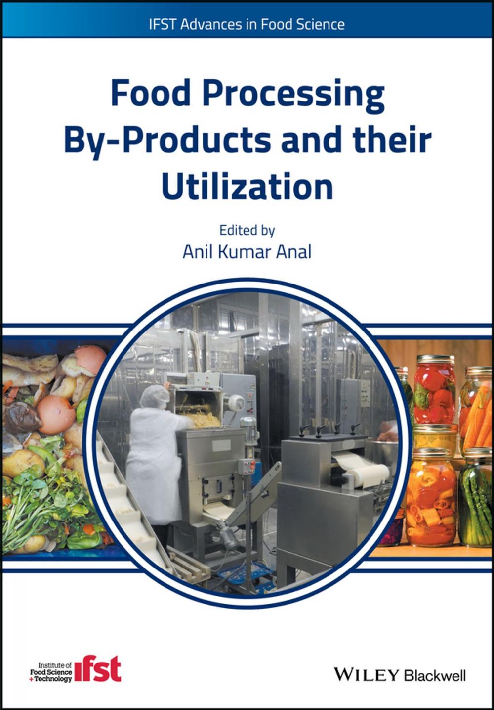 Big bigCover of Food Processing By-Products and their Utilization