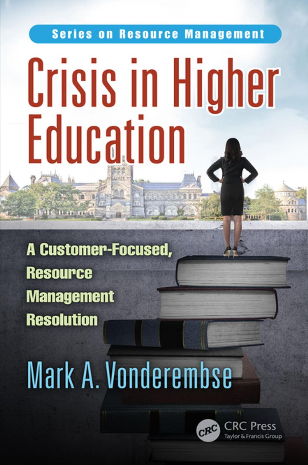 Big bigCover of Crisis in Higher Education
