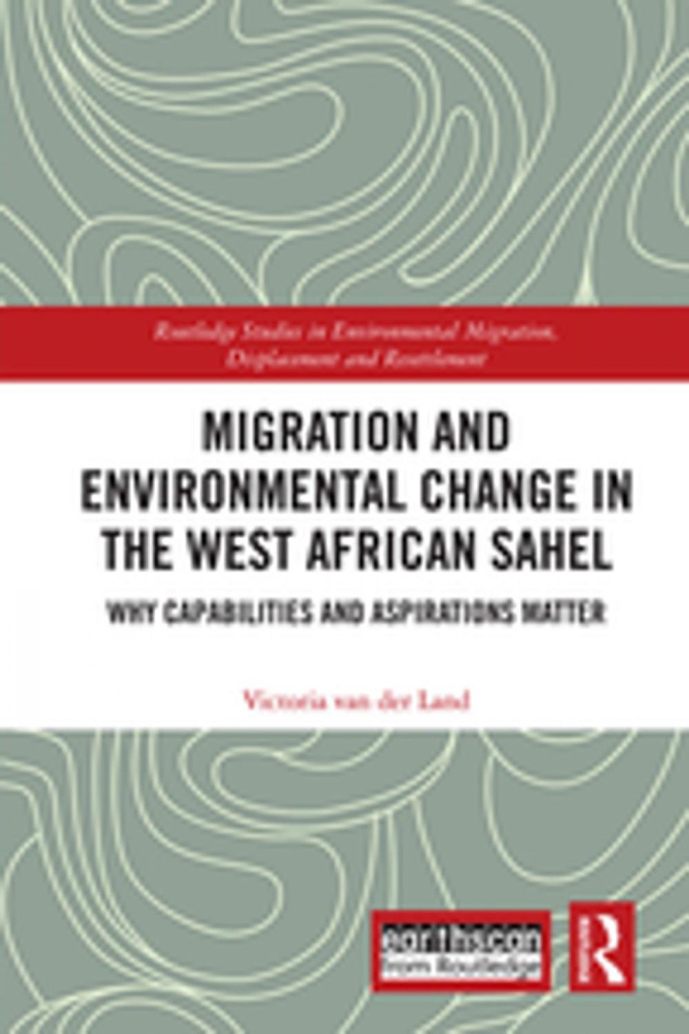 Big bigCover of Migration and Environmental Change in the West African Sahel