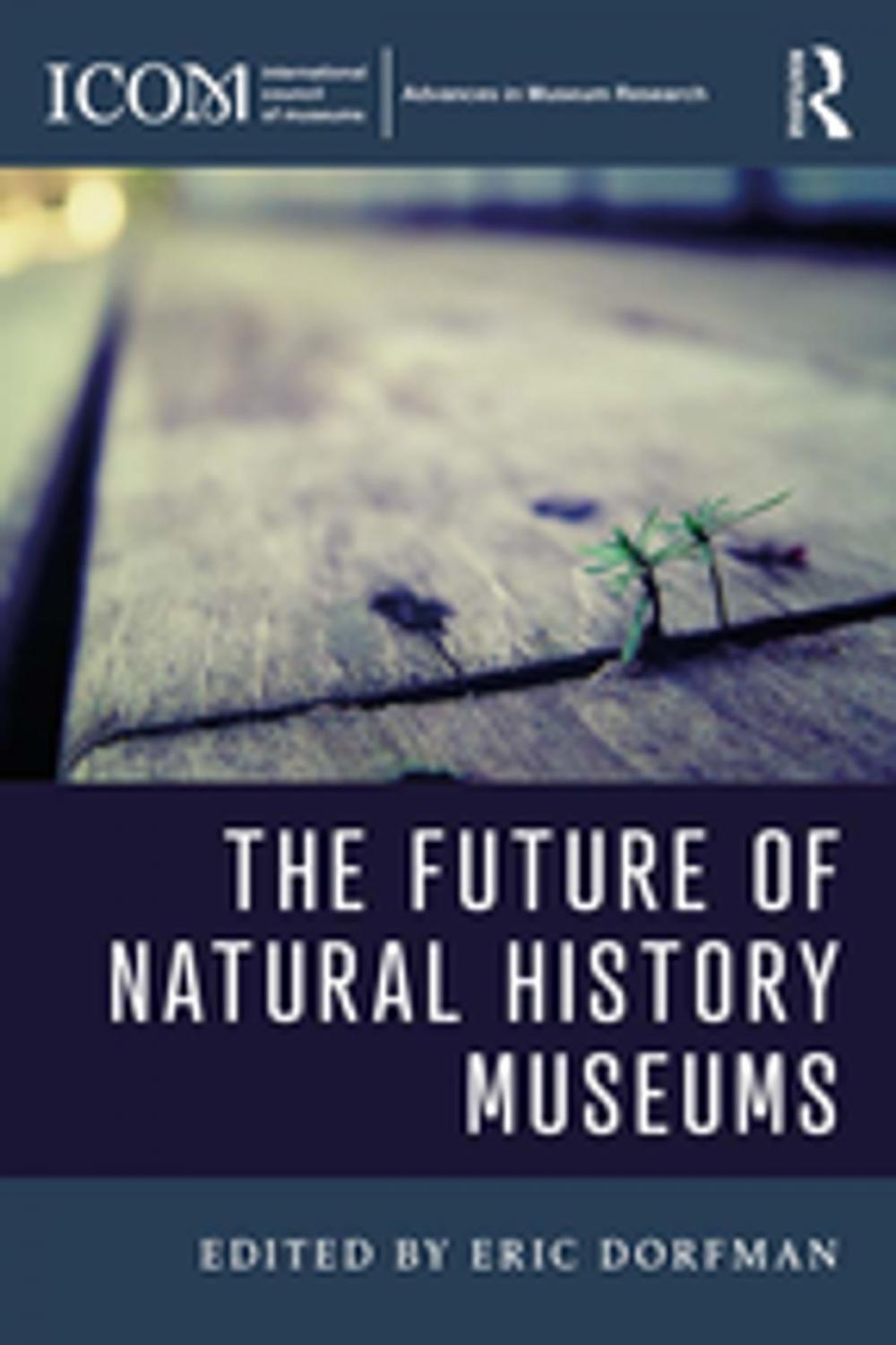 Big bigCover of The Future of Natural History Museums