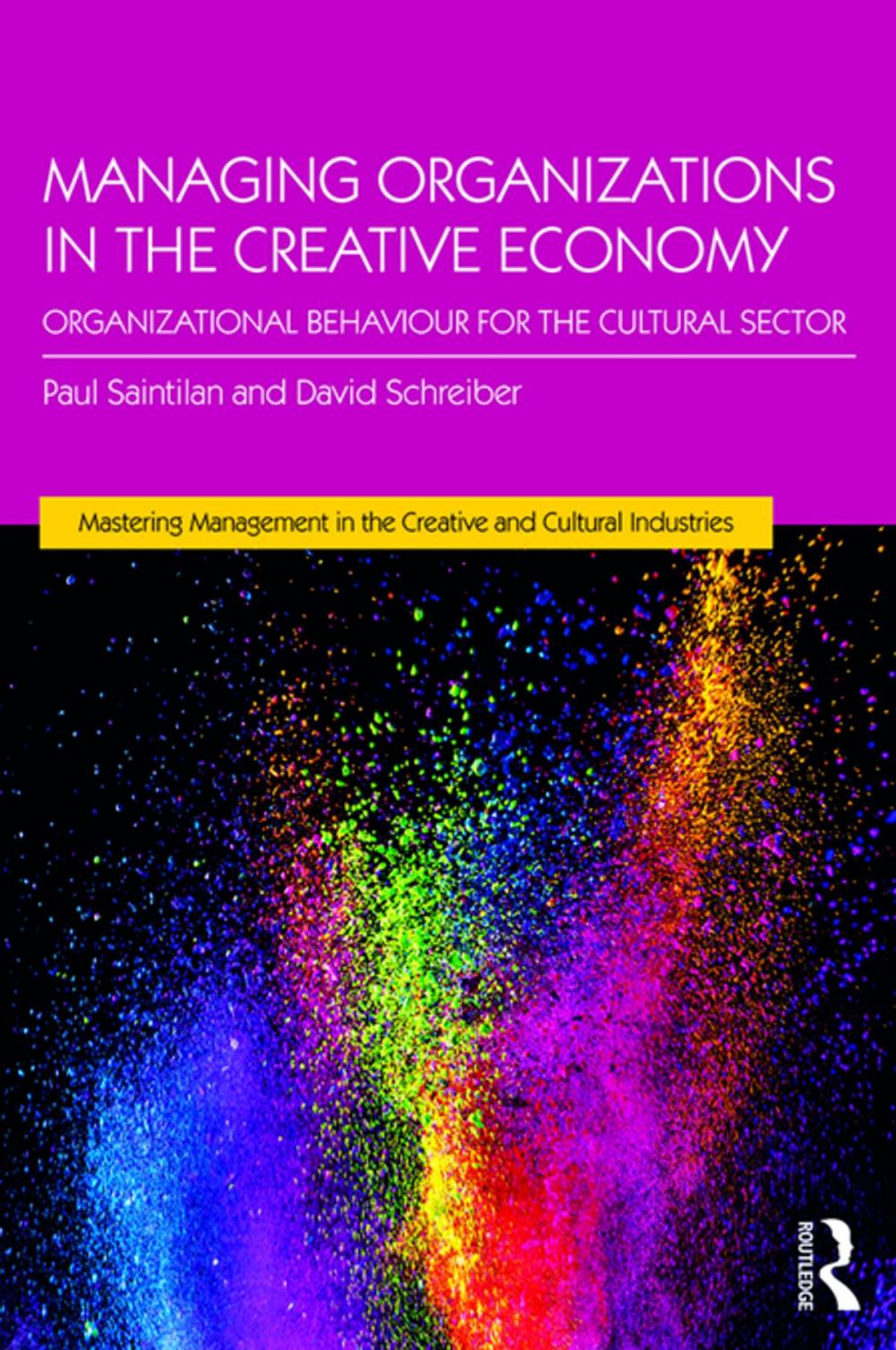 Big bigCover of Managing Organizations in the Creative Economy