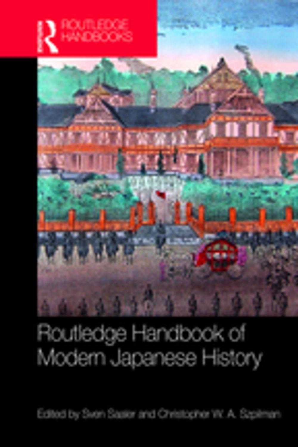 Big bigCover of Routledge Handbook of Modern Japanese History