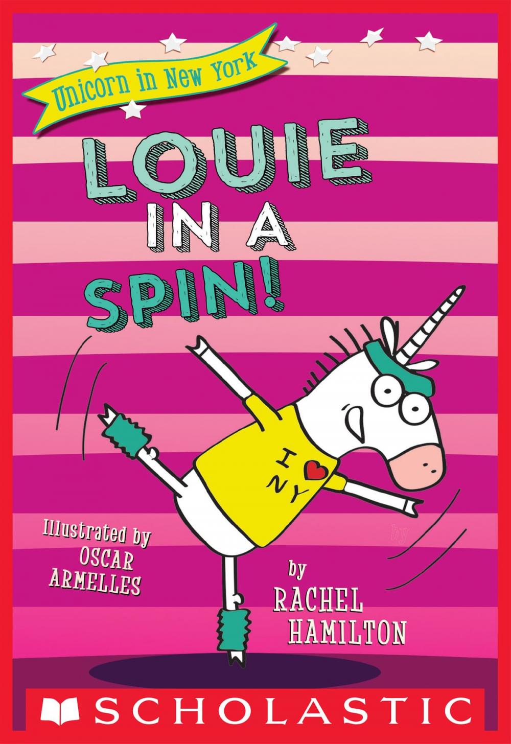 Big bigCover of Louie in a Spin! (Unicorn in New York #3)
