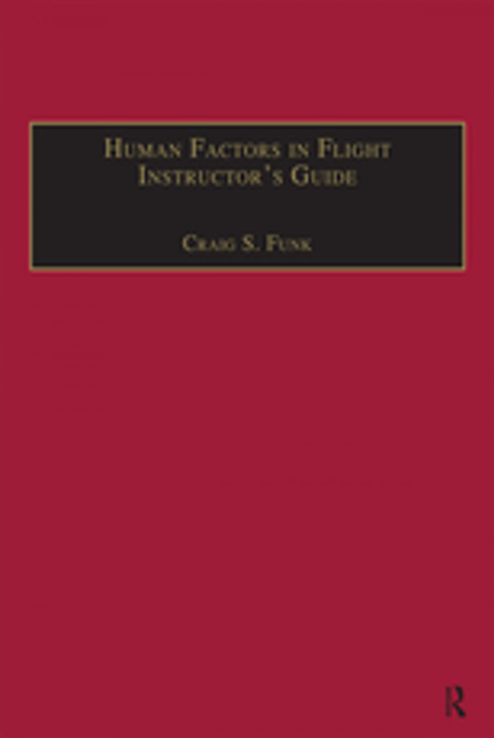 Big bigCover of Human Factors in Flight Instructor's Guide