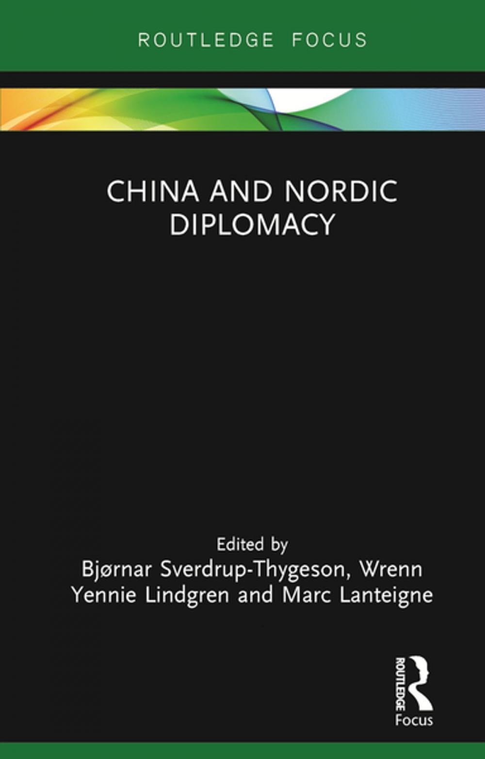 Big bigCover of China and Nordic Diplomacy