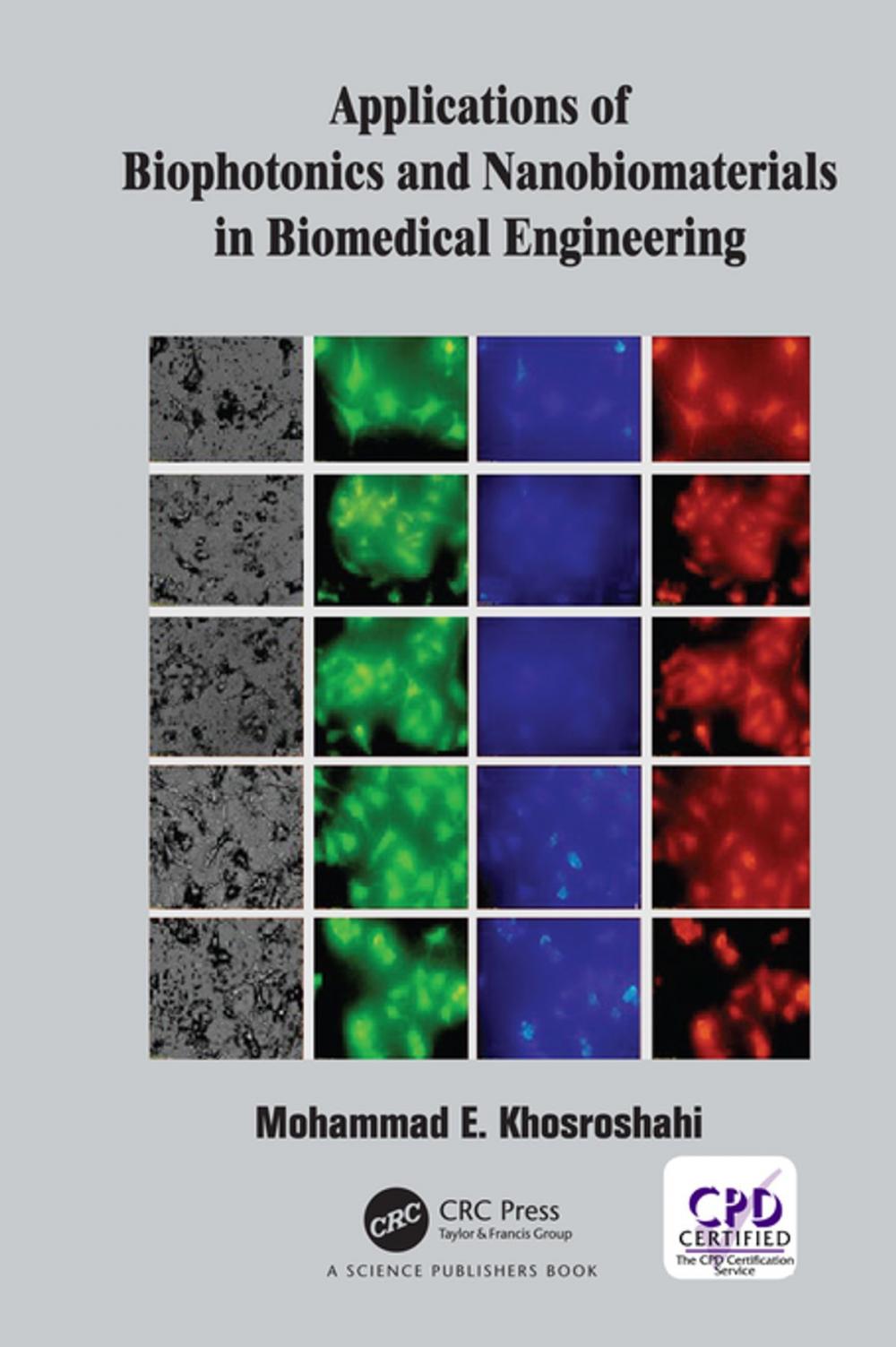 Big bigCover of Applications of Biophotonics and Nanobiomaterials in Biomedical Engineering