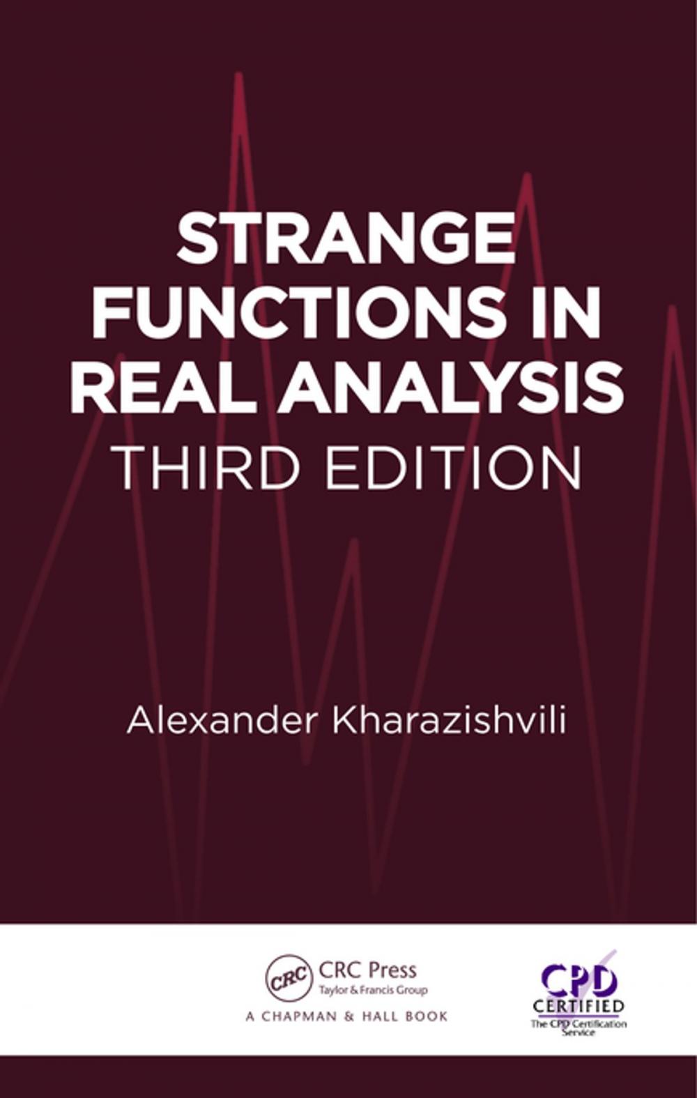 Big bigCover of Strange Functions in Real Analysis
