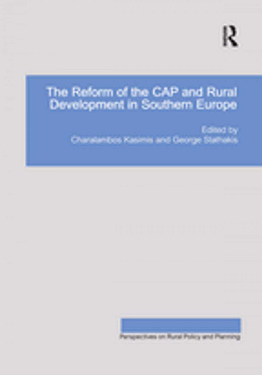 Big bigCover of The Reform of the CAP and Rural Development in Southern Europe