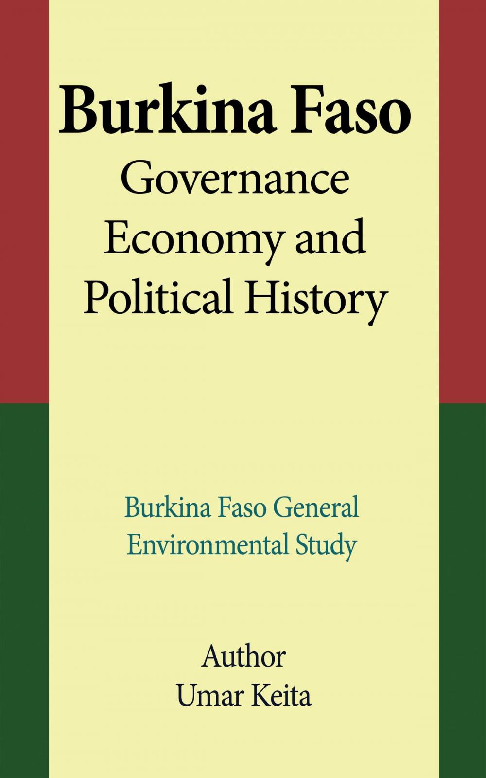 Big bigCover of Burkina Faso Governance, Economy and Political History