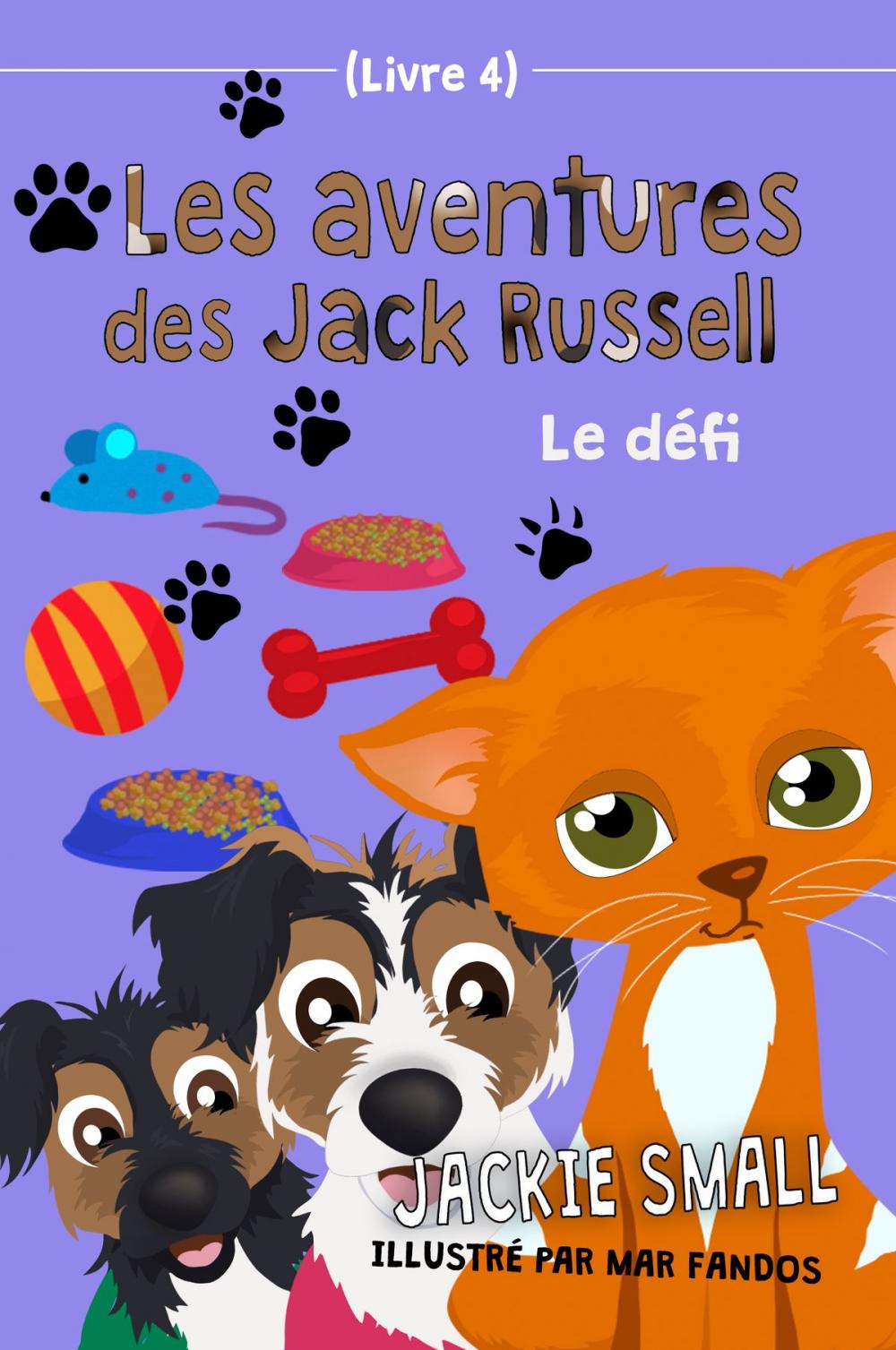 Big bigCover of Les aventures des Jack Russell (Livre 4): Le défi