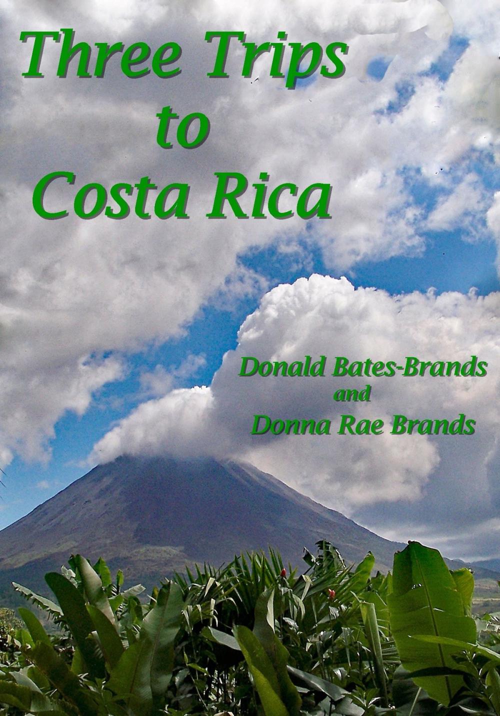 Big bigCover of Three Trips to Costa Rica