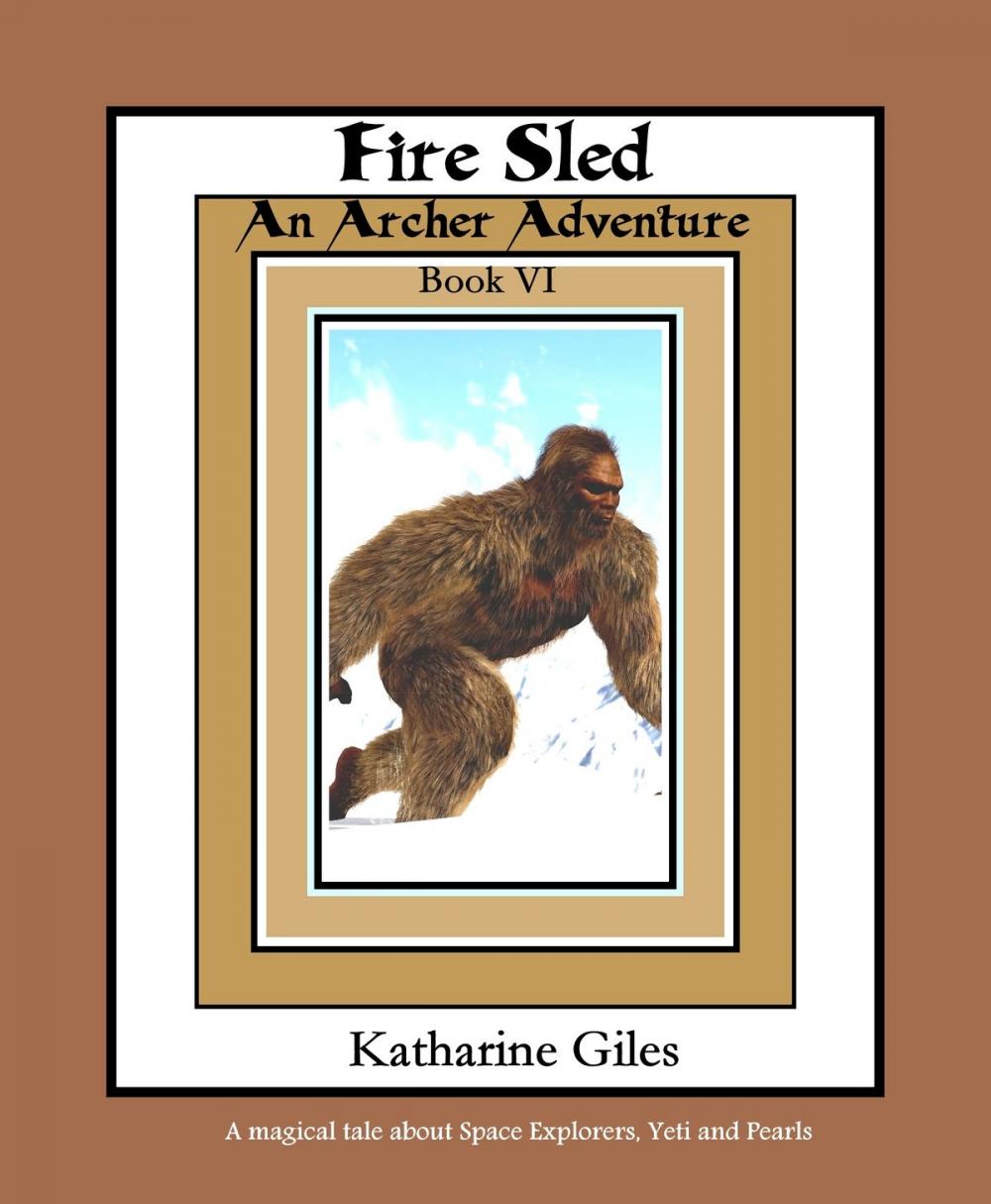 Big bigCover of Fire Sled, An Archer Adventure, Book 6