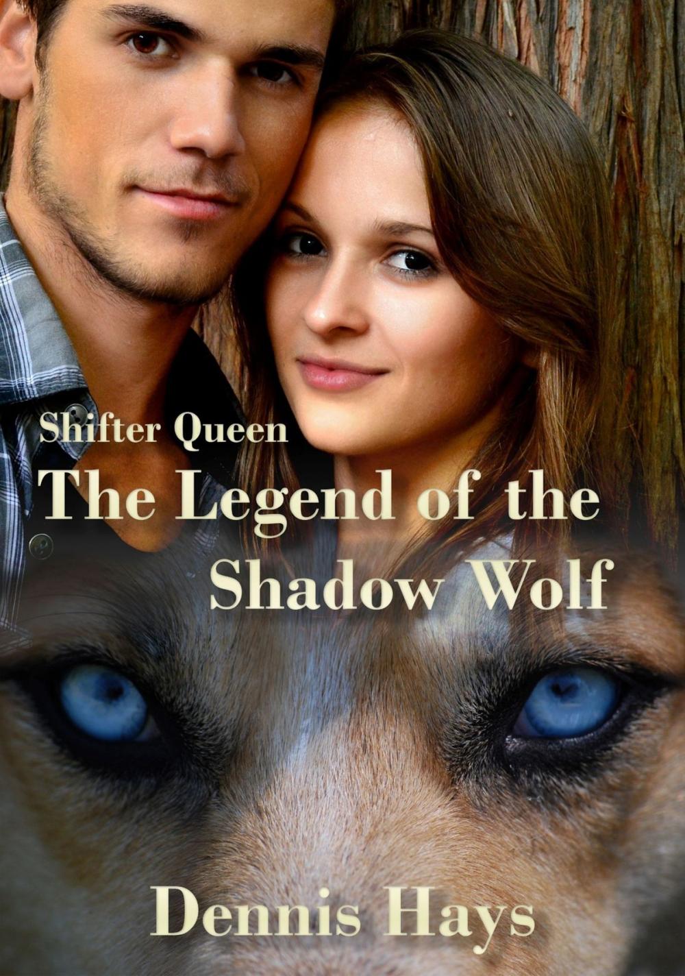 Big bigCover of Shifter Queen: The Legend of the Shadow Wolf