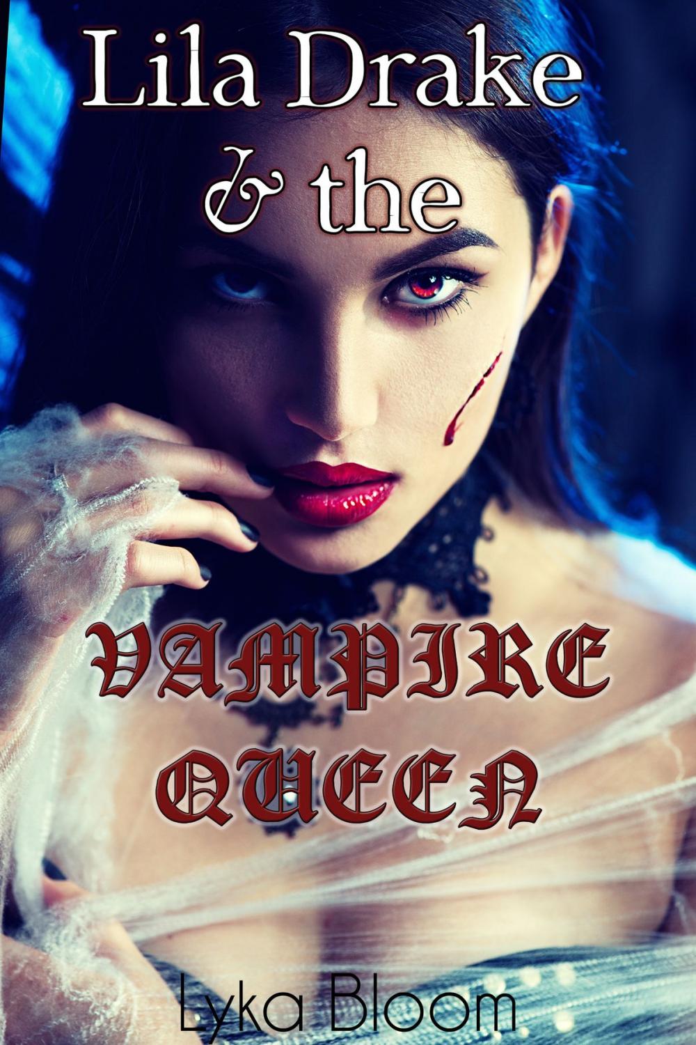 Big bigCover of Lila Drake and the Vampire Queen