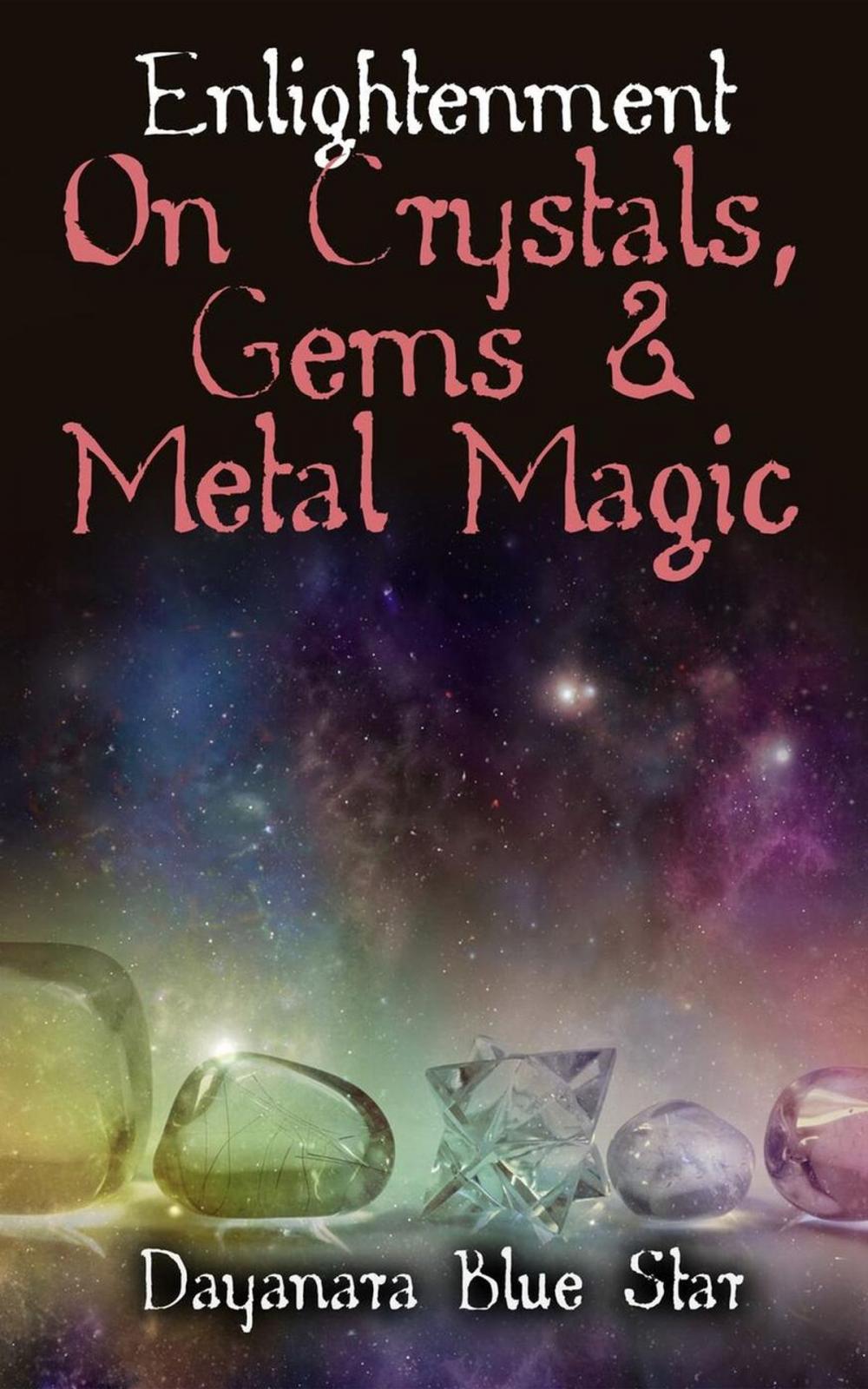 Big bigCover of Enlightenment on Crystals, Gems, and Metal Magic