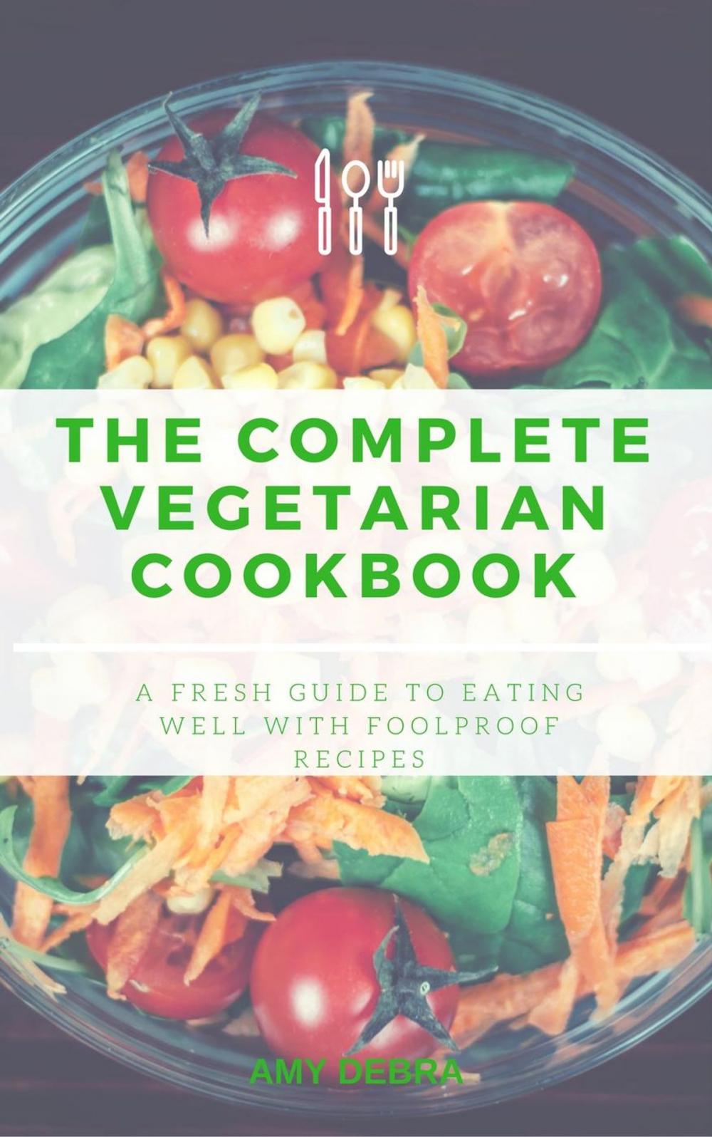 Big bigCover of The Complete Vegetarian Cookbook