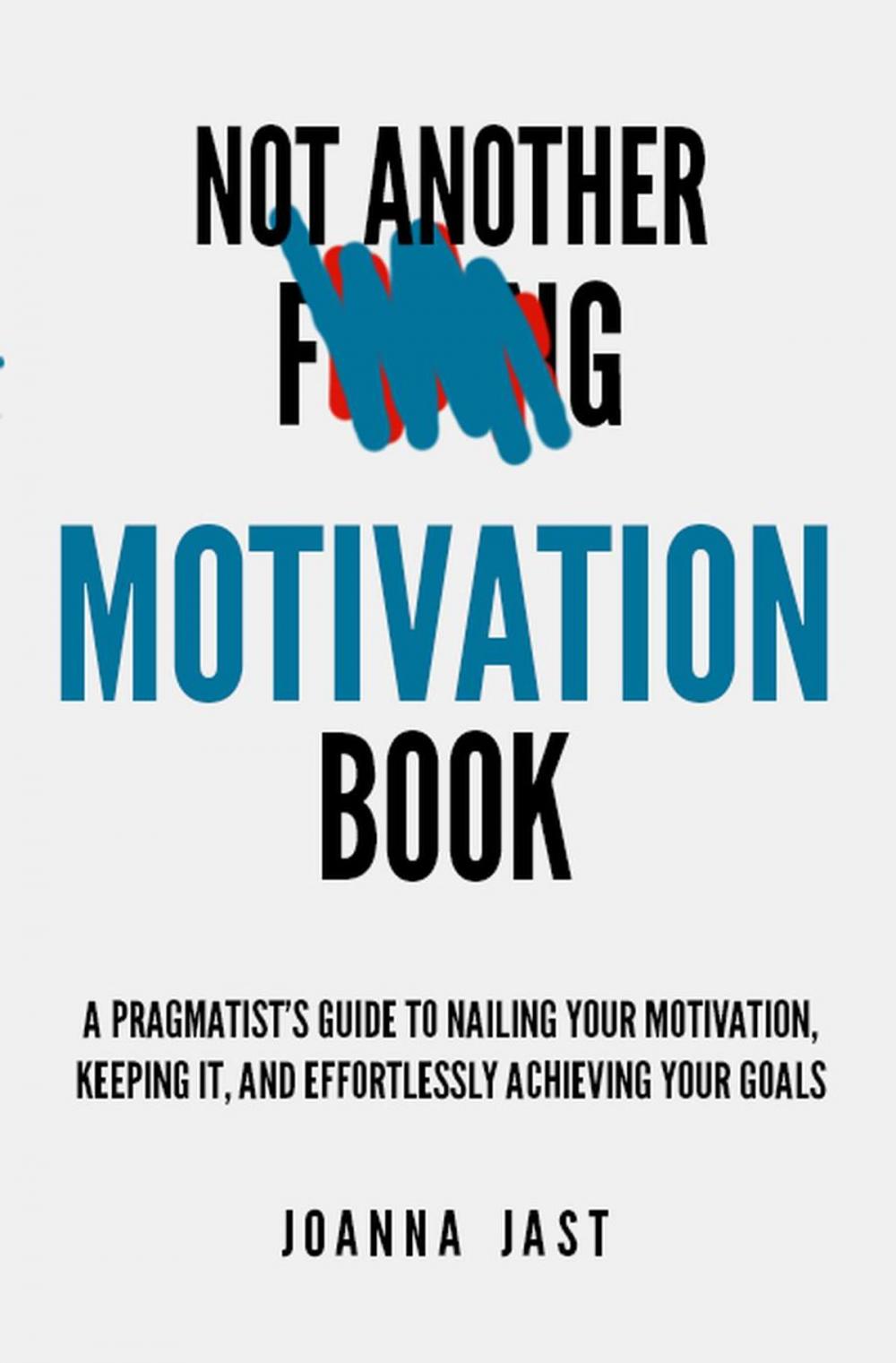 Big bigCover of Not Another Motivation Book