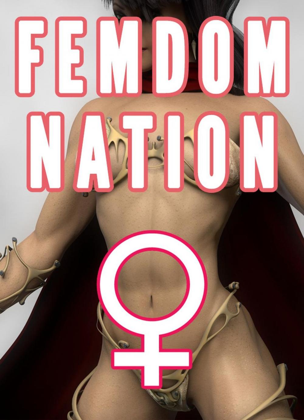 Big bigCover of Femdom Nation Bundle (Femdom Island, Femdom Queen, Femdom Princess)