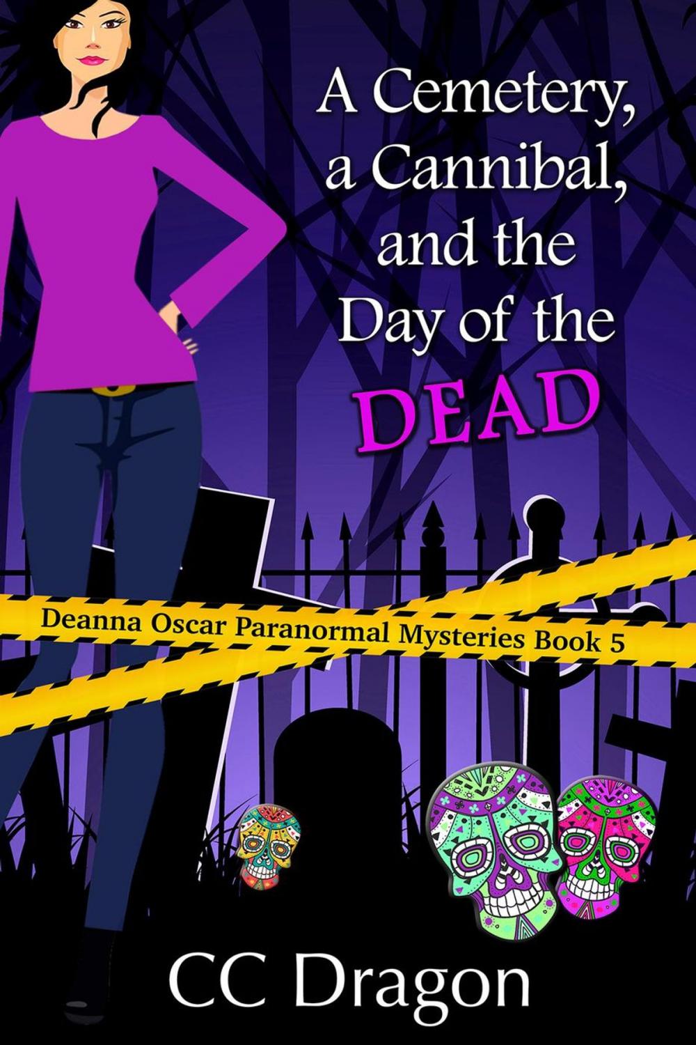 Big bigCover of A Cemetery, a Cannibal, and the Day of the Dead