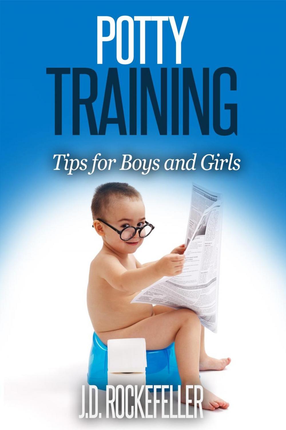 Big bigCover of Potty Training: Tips for Boys and Girls