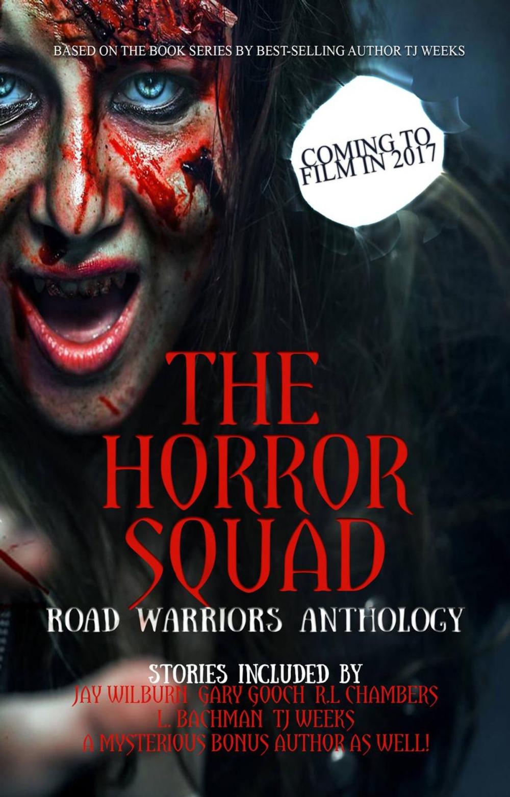 Big bigCover of The Horror Squad: Road Warriors anthology
